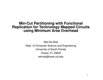 Min-Cut Partitioning with Functional  Replication for Technology Mapped Circuits  using Minimum