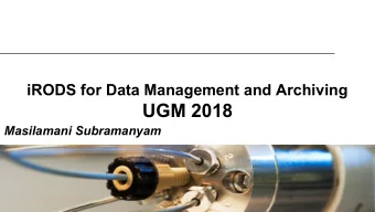 UGM 2018  Masilamani Subramanyam  Agenda    Introduction    Challenges    Data Transfer
