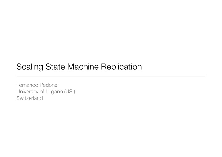 scaling state machine replication
