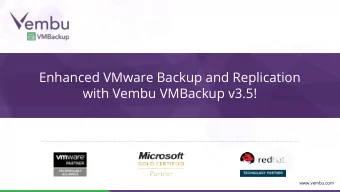 Enhanced VMware Backup and Replication  with Vembu VMBackup v3.5!  www.vembu.com  About Vembu