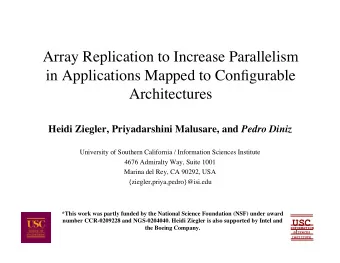 Array Replication to Increase Parallelism  in Applications Mapped to Configurable  Architectures