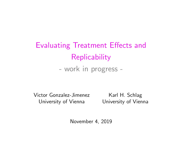 evaluating treatment effects and replicability work in