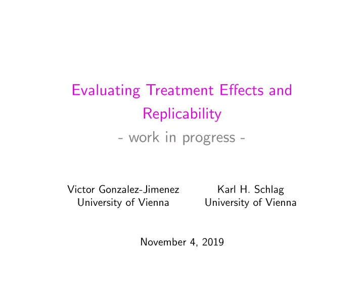evaluating treatment effects and replicability work in