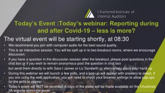 Todays Event :Todays webinar: Reporting during and after Covid-19  less is more?  The