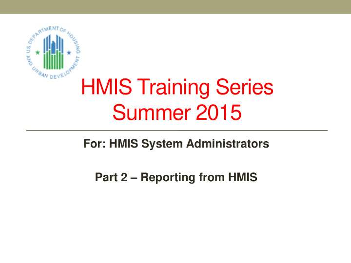 hmis training series summer 2015