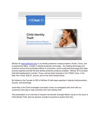 AllClear ID (www.allclearid.com) is an identity protection company based in Austin, Texas, and  is
