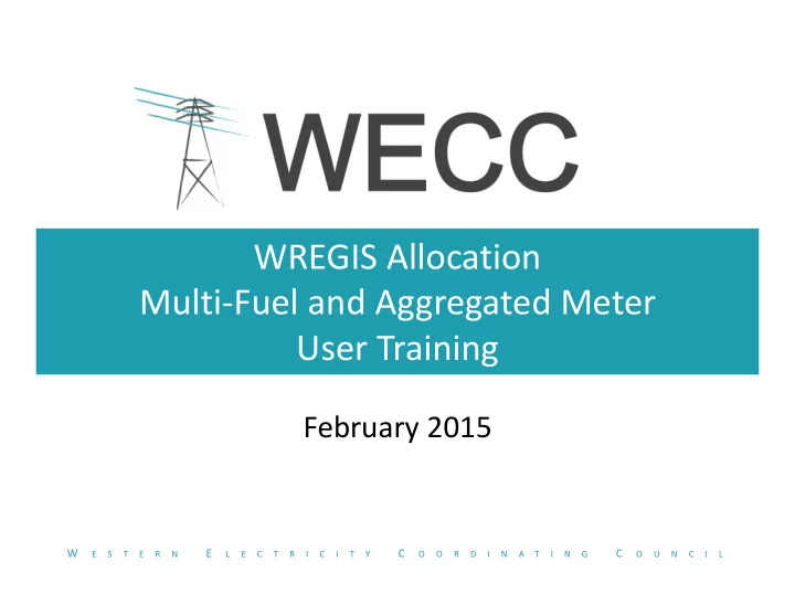 wregis allocation multi fuel and aggregated meter user