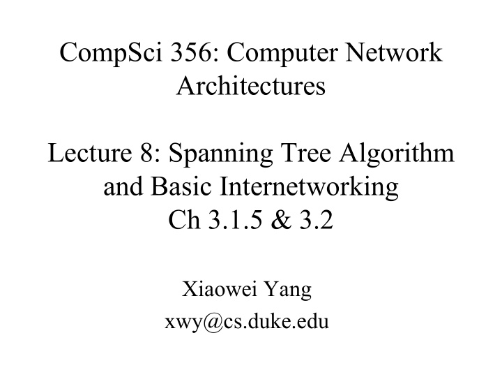 compsci 356 computer network architectures lecture 8