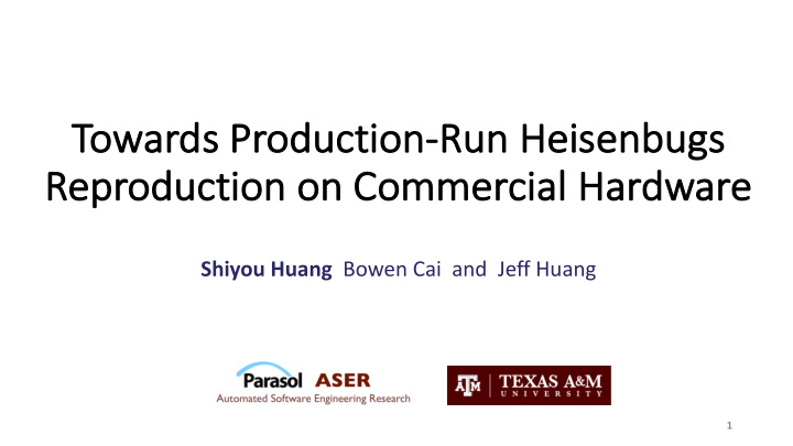 to towards production ru run heisenbugs re reproduction