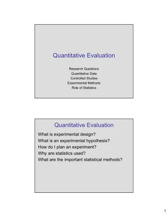 Quantitative Evaluation  Research Questions  Quantitative Data  Controlled Studies  Experimental
