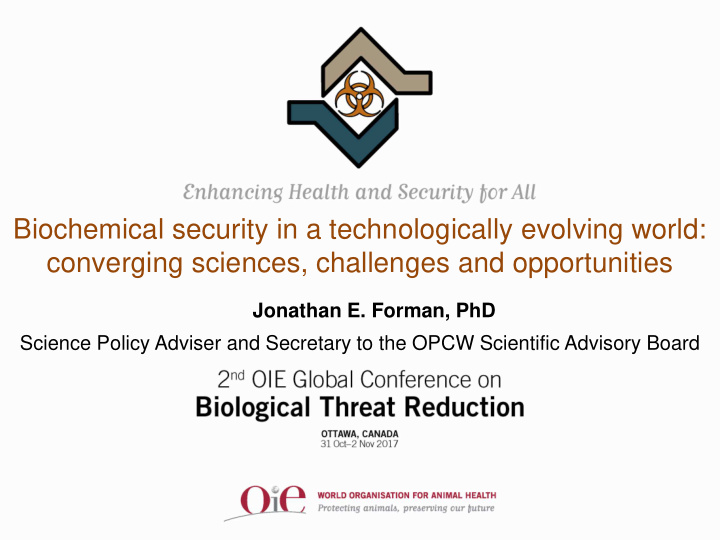 biochemical security in a technologically evolving world