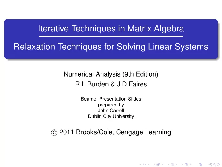 iterative techniques in matrix algebra relaxation