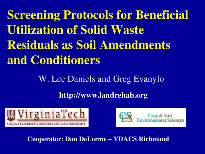 screening protocols for beneficial utilization of solid