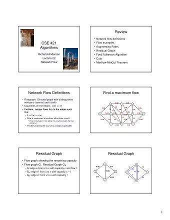 Review   Network flow definitions  CSE 421   Flow examples   Augmenting Paths  Algorithms
