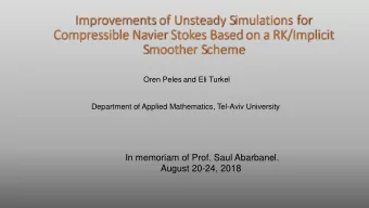 Smoother Scheme Oren Peles and Eli Turkel  Department of Applied Mathematics, Tel-Aviv University