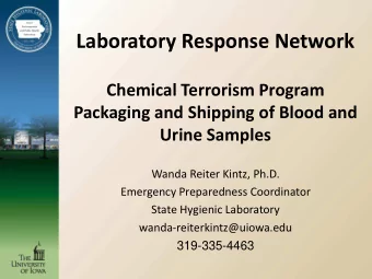 Laboratory Response Network  Chemical Terrorism Program  Packaging and Shipping of Blood and  Urine