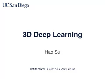 3D Deep Learning  Hao Su  @Stanford CS231n Guest Leture  Broad Applications of 3D data  Robotics