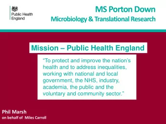 MS Porton Down  Microbiology &amp; Translational Research Mission  Public Health England  To