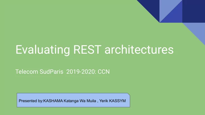 evaluating rest architectures