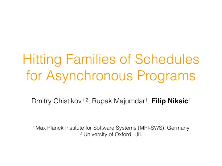 hitting families of schedules for asynchronous programs