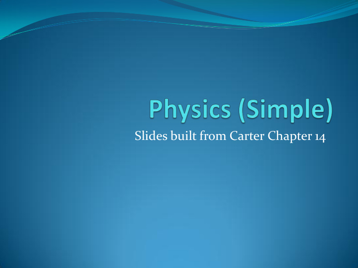 slides built from carter chapter 14 before we start terms