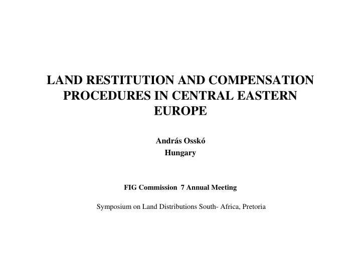 land restitution and compensation procedures in central
