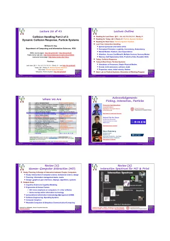 Lecture 28 of 41  2  Lecture Outline  Collision Handling Part 2 of 2:  Reading for Last Class: