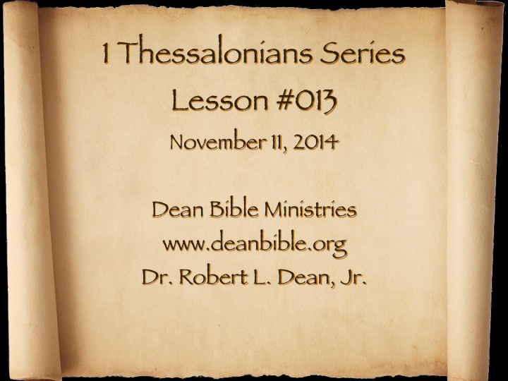 1 thessalonians series lesson 013