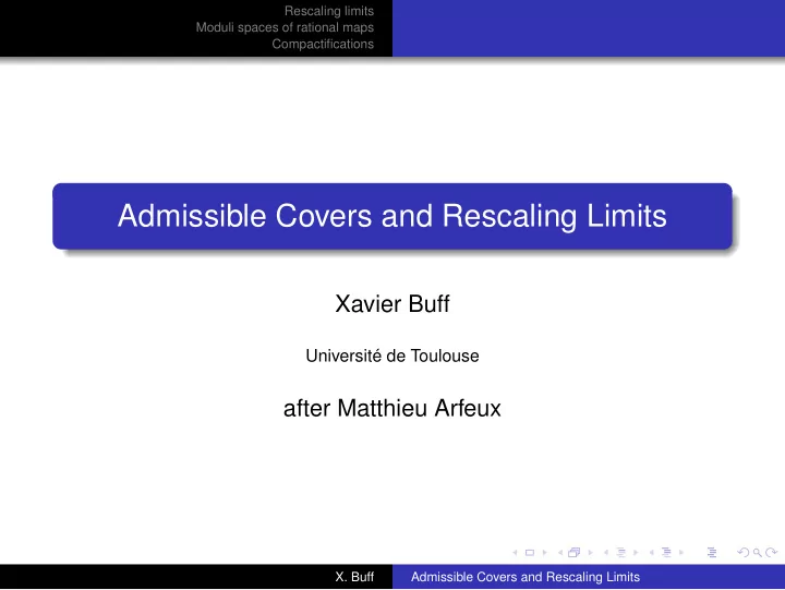 admissible covers and rescaling limits