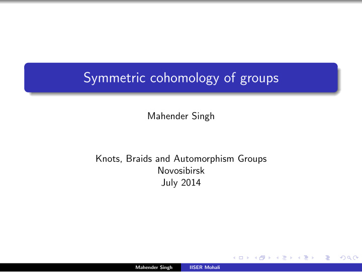 symmetric cohomology of groups
