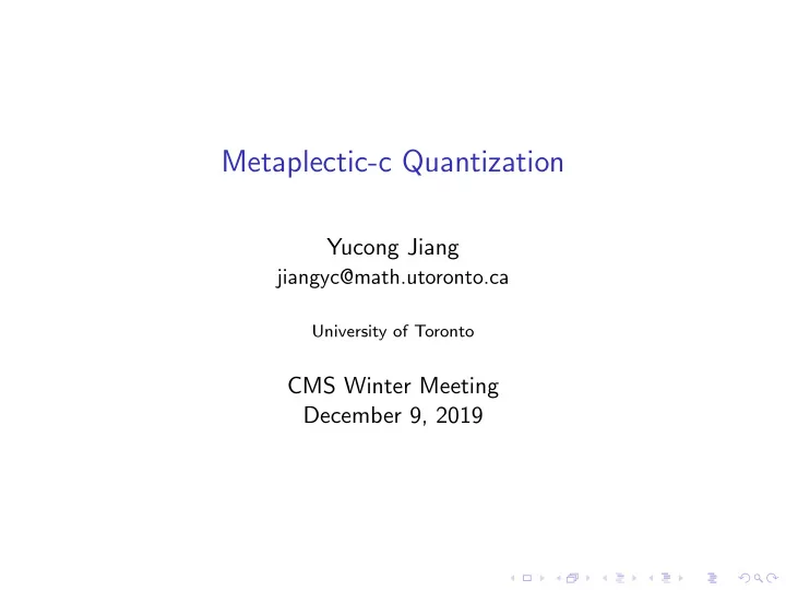 metaplectic c quantization