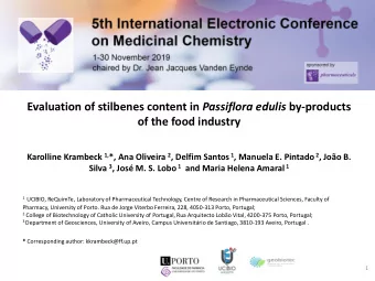 of the food industry Karolline Krambeck 1, *, Ana Oliveira 2 , Delfim Santos 1 , Manuela E. Pintado