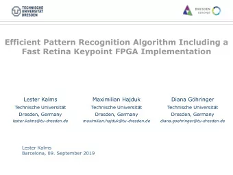 Efficient Pattern Recognition Algorithm Including a  Fast Retina Keypoint FPGA Implementation