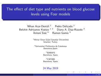 The effect of diet type and nutrients on blood glucose  levels using Fosr models Nihan Acar-Denizli