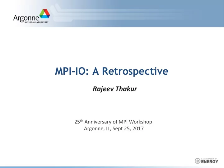 mpi io a retrospective