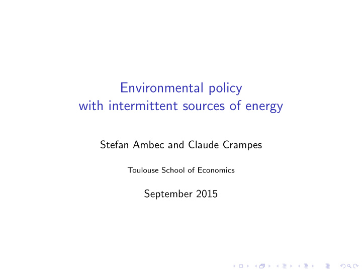 environmental policy with intermittent sources of energy