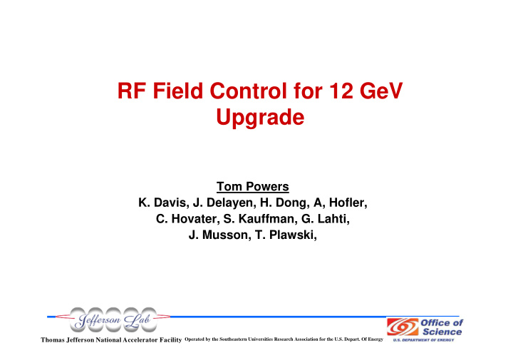 rf field control for 12 gev upgrade