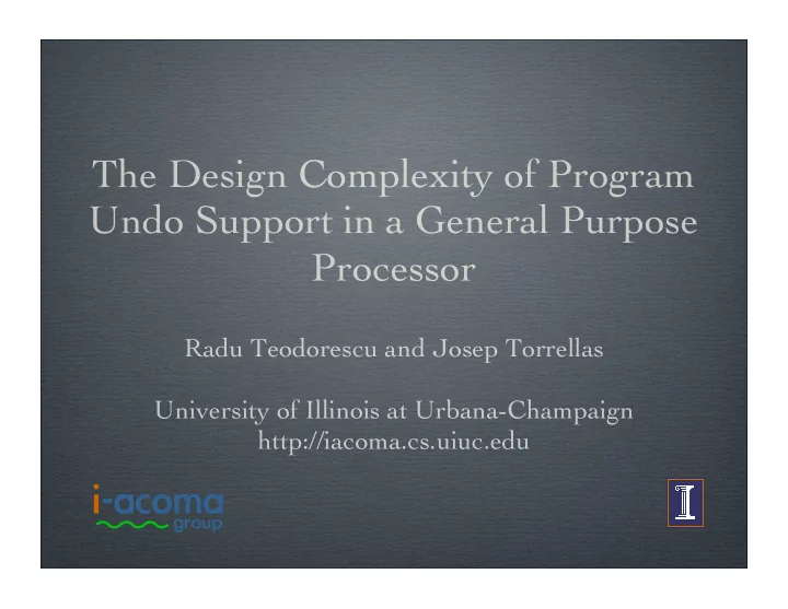 the design complexity of program undo support in a
