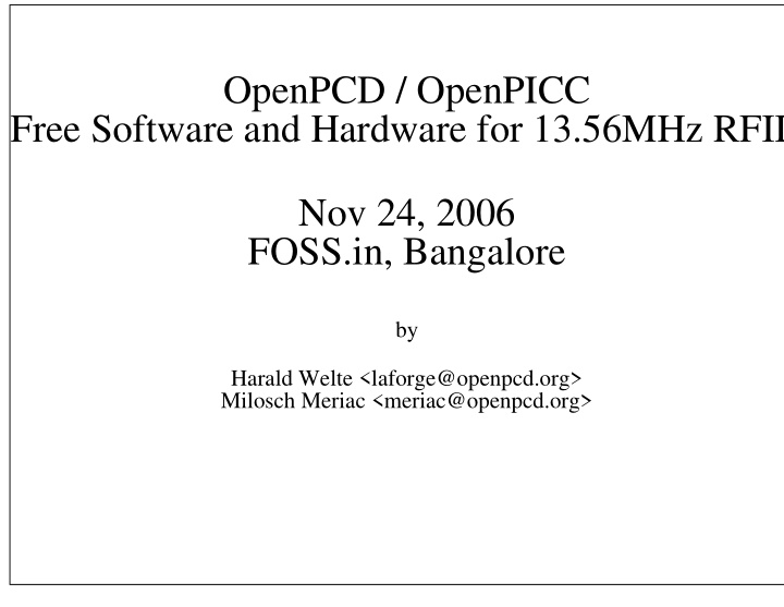 openpcd openpicc free software and hardware for 13 56mhz