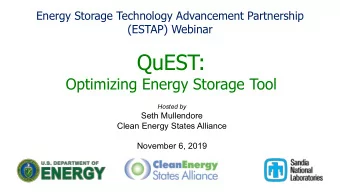 QuEST:  Optimizing Energy Storage Tool  Hosted by  Seth Mullendore  Clean Energy States Alliance