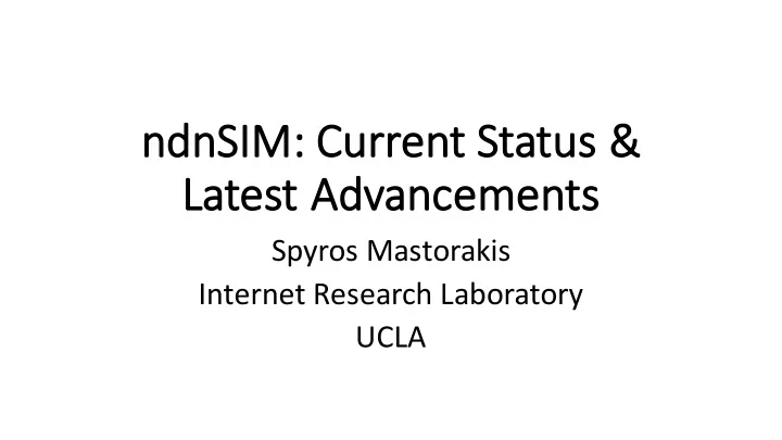 ndnsi ndnsim current status la latest advancements