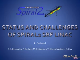 R. Ferdinand  P-E. Bernaudin, P. Bosland, M. Di Giacomo, Y. Gmez Martnez, G. Olry  1978  Today