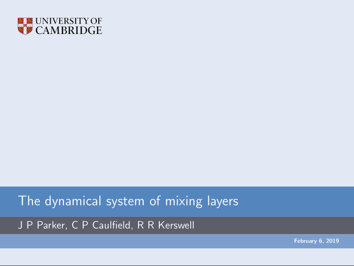 the dynamical system of mixing layers