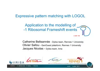 Expressive pattern matching with LOGOL  Application to the modelling of  -1 Ribosomal Frameshift