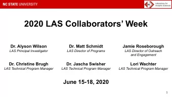 2020 LAS Collaborators Week  Dr. Alyson Wilson  Dr. Matt Schmidt  Jamie Roseborough  LAS