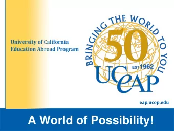 A World of Possibility!  Public Health  UNIVERSITY OF COPENHAGEN, DENMARK