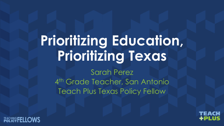 prioritizing education prioritizing texas