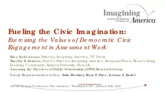 F  ue ling  the  Civic  Ima g ina tion:  E  xe rc ising  the  Value s o f De mo c ratic  Civic  E