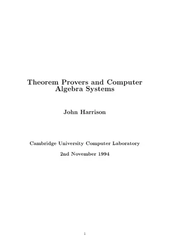 Theorem  Pro  v  ers  and  Computer  Algebra  Systems  John  Harrison  Cam  bridge  Univ  ersit  y