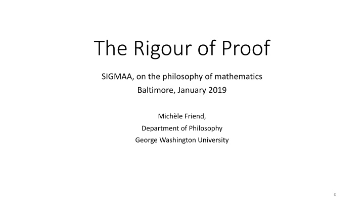 the rigour of proof